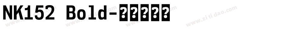 NK152 Bold字体转换
